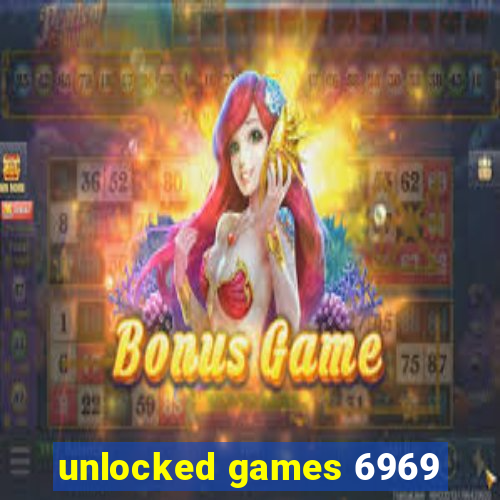 unlocked games 6969